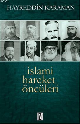 İslami Hareket Öncüleri - Hayreddin Karaman | Yeni ve İkinci El Ucuz K