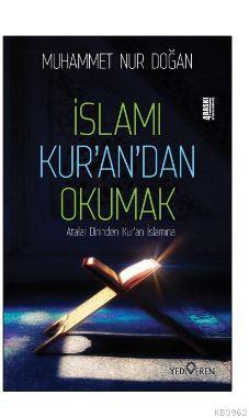 İslamı Kur'an'dan Okumak - Muhammet Nur Doğan | Yeni ve İkinci El Ucuz