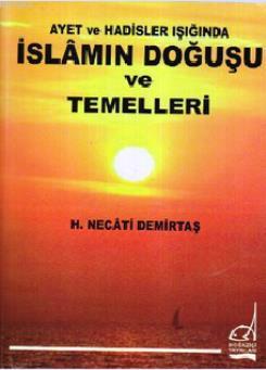 İslam'ın Doğuşu ve Temelleri - H. Necati Demirtaş | Yeni ve İkinci El 