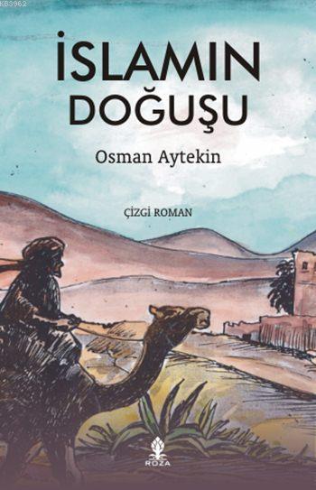 İslamın Doğuşu - Osman Aytekin | Yeni ve İkinci El Ucuz Kitabın Adresi