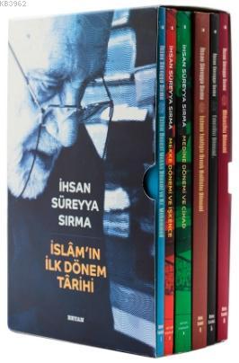 İslam'ın İlk Dönem Tarihi (6 Kitap) - İhsan Süreyya Sırma | Yeni ve İk