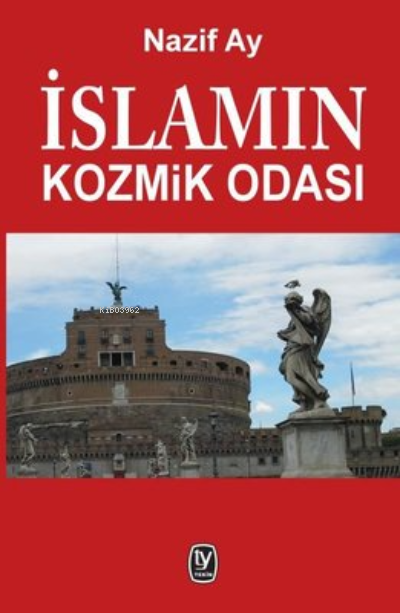 İslamın Kozmik Odası - NAZİF AY | Yeni ve İkinci El Ucuz Kitabın Adres