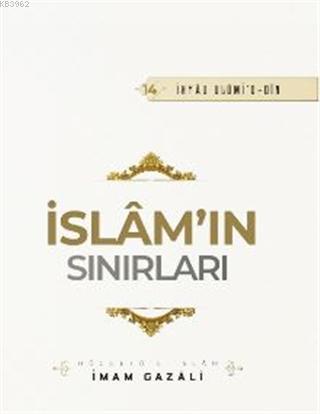 İslam'ın Sınırları - İmam-ı Gazali | Yeni ve İkinci El Ucuz Kitabın Ad