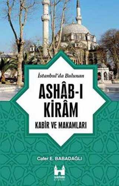 İstanbul'da Bulunan Ashab-ı Kiram - Kolektif- | Yeni ve İkinci El Ucuz