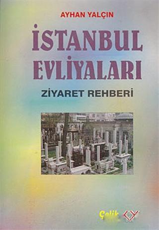 İstanbul Evliyaları - Ayhan Yalçın- | Yeni ve İkinci El Ucuz Kitabın A