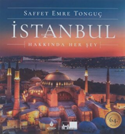 İstanbul Hakkında Her Şey - Saffet Emre Tonguç | Yeni ve İkinci El Ucu