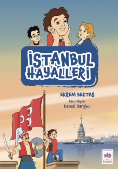 İstanbul Hayalleri - Ekrem Bektaş | Yeni ve İkinci El Ucuz Kitabın Adr