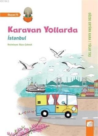 İstanbul - Karavan Yollarda - Tülay Taş | Yeni ve İkinci El Ucuz Kitab
