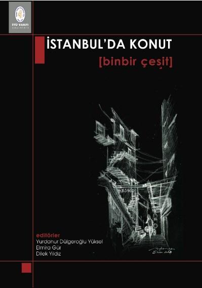 İstanbul'da Konut (Binbir Çeşit) - | Yeni ve İkinci El Ucuz Kitabın Ad