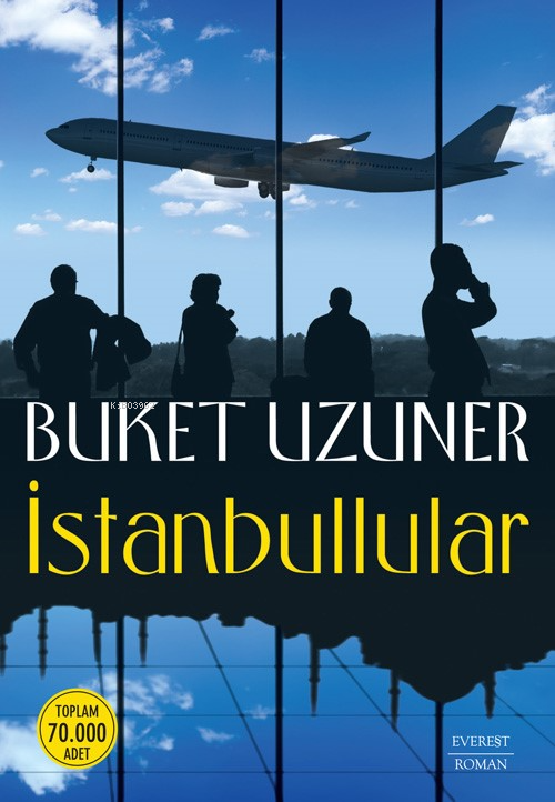 İstanbullular - Buket Uzuner | Yeni ve İkinci El Ucuz Kitabın Adresi
