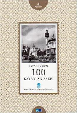 İstanbul'un 100 Kaybolan Eseri - Fatih Güldal | Yeni ve İkinci El Ucuz