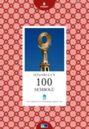 İstanbul'un 100 Sembolü - Sinan Ceco | Yeni ve İkinci El Ucuz Kitabın 