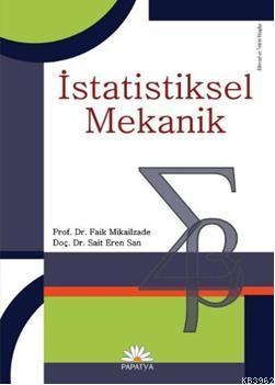 İstatistiksel Mekanik - Faik Mikailzade | Yeni ve İkinci El Ucuz Kitab