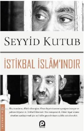 İstikbal İslam'ındır - Seyyid Kutub | Yeni ve İkinci El Ucuz Kitabın A