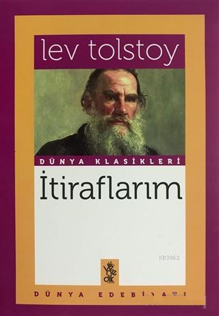 İtiraflarım - Lev Tolstoy- | Yeni ve İkinci El Ucuz Kitabın Adresi