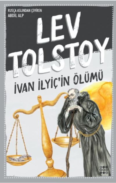 İvan İlyiç'in Ölümü - Lev Nikolayeviç Tolstoy | Yeni ve İkinci El Ucuz