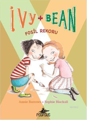 Ivy & Bean - 3 / Fosil Rekoru - Annie Barrows | Yeni ve İkinci El Ucuz