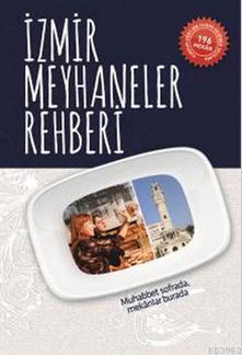 İzmir Meyhaneler Rehberi (Cep Boy) - | Yeni ve İkinci El Ucuz Kitabın 