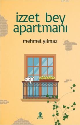 İzzet Bey Apartmanı - Mehmet Yılmaz | Yeni ve İkinci El Ucuz Kitabın A