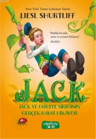 JACK - Jack ve Fasulye Sırığının Gerçek Hayat Hikayesi - Lıesl Shurtli