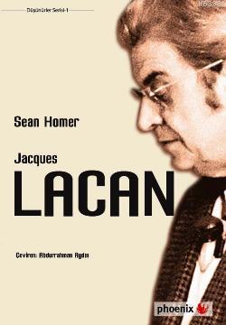 Jacques Lacan - Sean Homer | Yeni ve İkinci El Ucuz Kitabın Adresi