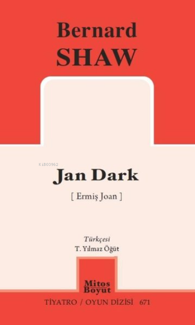 Jan Dark - Ermiş Joan - Tiyatro Oyun Dizisi 671 - Bernard Shaw | Yeni 