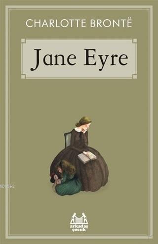 Jane Eyre - Jane Eyre | Yeni ve İkinci El Ucuz Kitabın Adresi