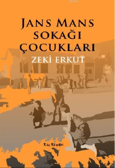 Jans Mans Sokağı Çocukları - Zeki Erkut | Yeni ve İkinci El Ucuz Kitab