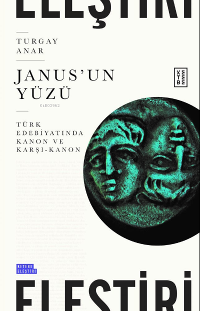 Janus'un Yüzü - Turgay Anar | Yeni ve İkinci El Ucuz Kitabın Adresi