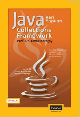 Java Collections Framework Java Veri Yapıları - Timur Karaçay | Yeni v
