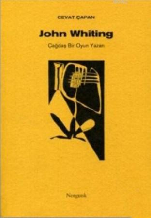 John Whiting - Cevat Çapan | Yeni ve İkinci El Ucuz Kitabın Adresi
