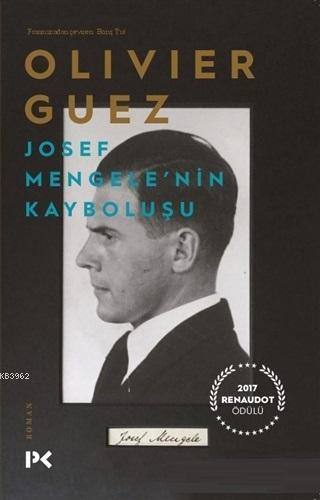 Josef Mengele'nin Kayboluşu - Olivier Guez | Yeni ve İkinci El Ucuz Ki