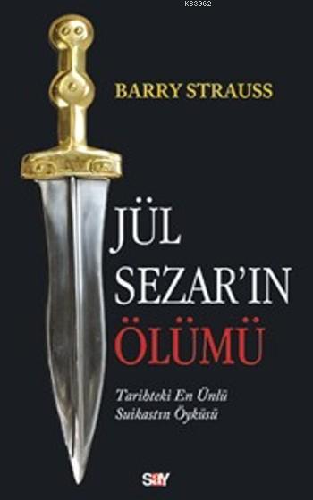 Jül Sezar'ın Ölümü - Barry Strauss | Yeni ve İkinci El Ucuz Kitabın Ad