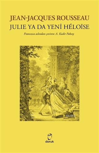 Julie Ya Da Yeni Heloise - Jean Jacques Rousseau | Yeni ve İkinci El U