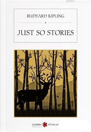 Just So Stories - Rudyard Kipling | Yeni ve İkinci El Ucuz Kitabın Adr