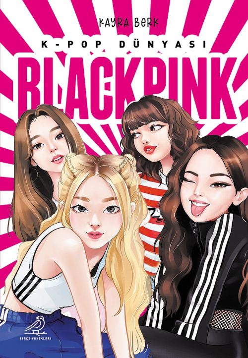 K- Pop Dünyası Blackpink - Kayra Berk | Yeni ve İkinci El Ucuz Kitabın