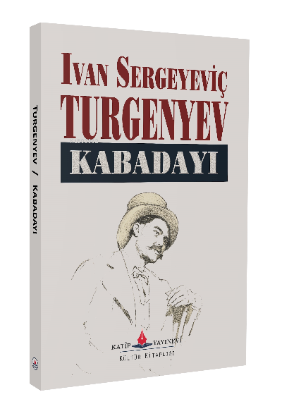 Kabadayı - İvan Sergeyeviç Turgenyev | Yeni ve İkinci El Ucuz Kitabın 