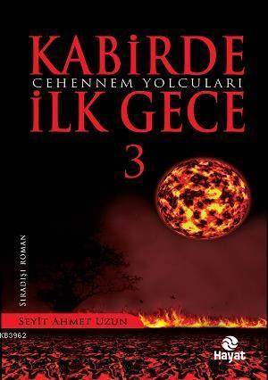 Kabirde İlk Gece 3 - Seyit Ahmet Uzun | Yeni ve İkinci El Ucuz Kitabın
