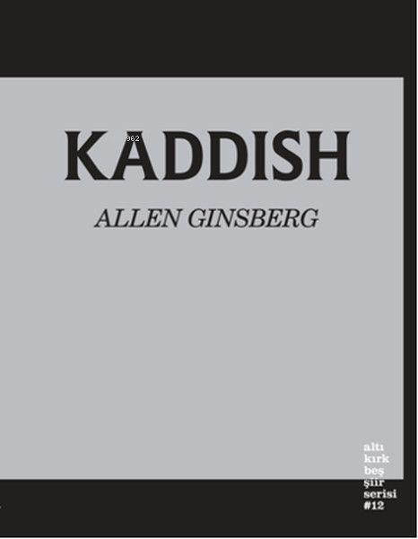 Kaddish - Allen Ginsberg | Yeni ve İkinci El Ucuz Kitabın Adresi