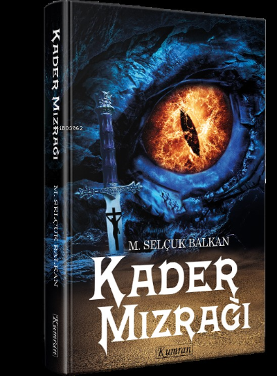 Kader Mızrağı - M.Selçuk Balkan | Yeni ve İkinci El Ucuz Kitabın Adres