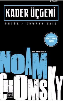 Kader Üçgeni - Noam Chomsky- | Yeni ve İkinci El Ucuz Kitabın Adresi