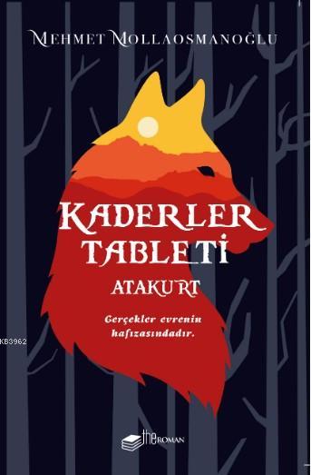 Kaderler Tableti "Atakurt" - Mehmet Mollaosmanoğlu | Yeni ve İkinci El