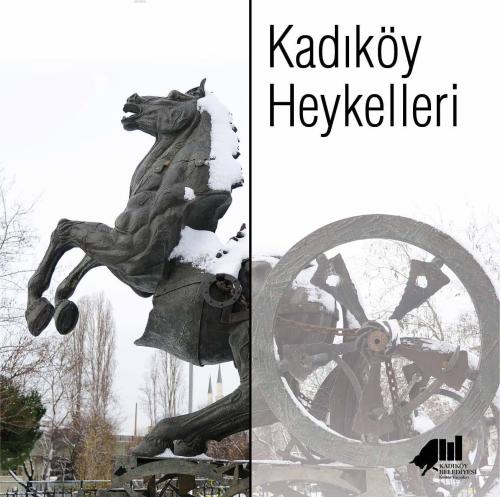 Kadıköy Heykelleri - Kolektif | Yeni ve İkinci El Ucuz Kitabın Adresi