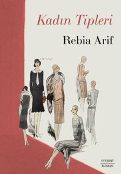 Kadın Tipleri - Rebia Arif | Yeni ve İkinci El Ucuz Kitabın Adresi