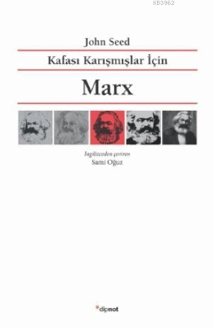 Kafası Karışmışlar İçin Marx - John Seed | Yeni ve İkinci El Ucuz Kita