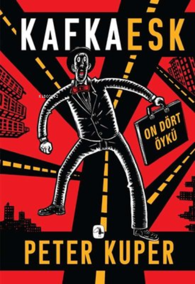 Kafkaesk - On Dört Öykü - Peter Kuper | Yeni ve İkinci El Ucuz Kitabın