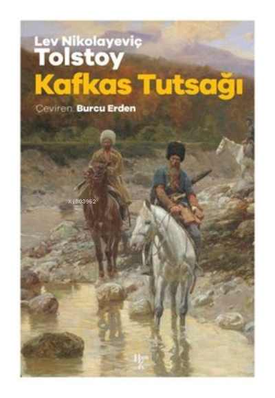 Kafkas Tutsağı - Lev Nikolayeviç Tolstoy | Yeni ve İkinci El Ucuz Kita