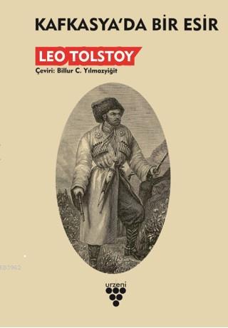 Kafkasya'da Bir Esir - Leo Tolstoy | Yeni ve İkinci El Ucuz Kitabın Ad