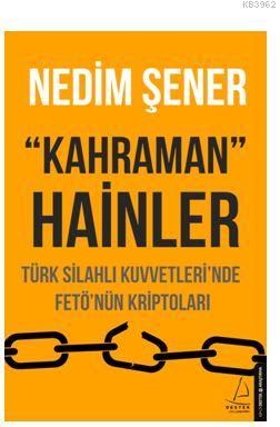Kahraman Hainler - Nedim Şener | Yeni ve İkinci El Ucuz Kitabın Adresi
