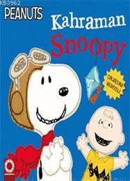 Kahraman Snoopy - Kolektif | Yeni ve İkinci El Ucuz Kitabın Adresi